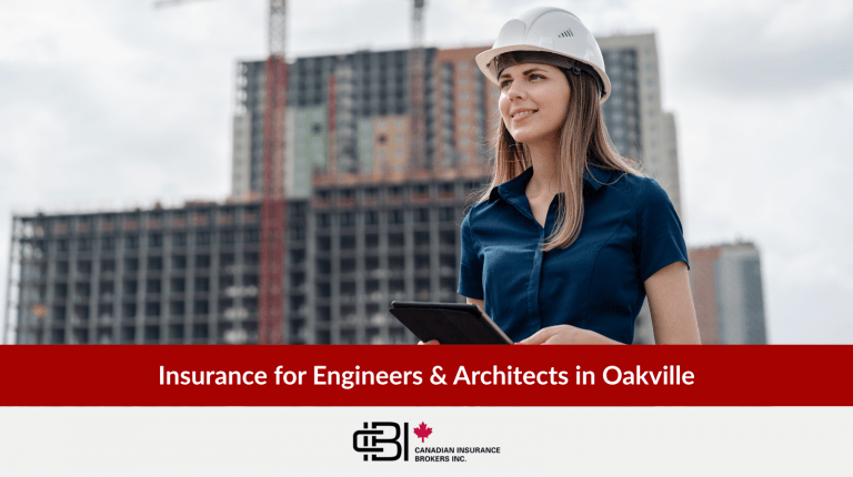 Insurance for Engineers & Architects in Oakville
